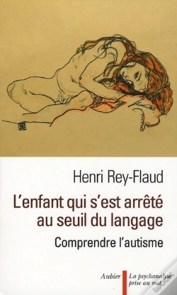 Capa do artigo L'Enfant Qui S'Était Arrêté Au Seuil Du Langage ; Comprendre L'Autisme
