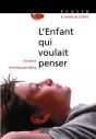 L'Enfant Qui Voulait Penser - Preview