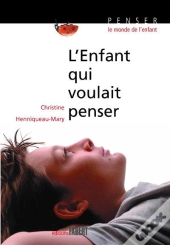 L'Enfant Qui Voulait Penser