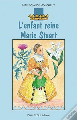 Capa do artigo L'Enfant Reine - Marie Stuart