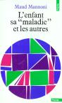 L'Enfant, Sa Maladie Et Les Autres - Preview