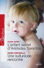 L'Enfant Secret D'Aristedes Sarantos + Une Sulfureuse Rencontre - Preview