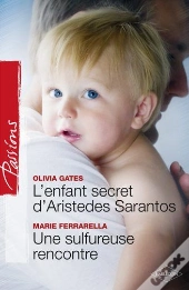 L'Enfant Secret D'Aristedes Sarantos + Une Sulfureuse Rencontre