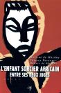 L'Enfant Sorcier Africain Entre Ses Deux Juges - Preview