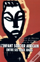 L'Enfant Sorcier Africain Entre Ses Deux Juges