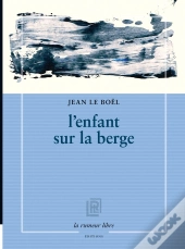 L'Enfant Sur La Berge