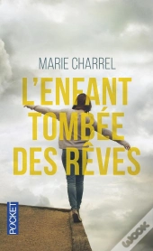 L'Enfant Tombée Des Rêves