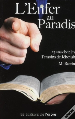 Capa do artigo L'Enfer Au Paradis ; 23 Ans Chez Les Témoins De Jéhovah