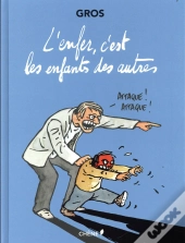 L'Enfer C'Est Les Enfants Des Autres