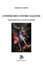 L'Enfer Des Contre-Valeurs : Variations Sur La Fin D'Un Monde - Preview