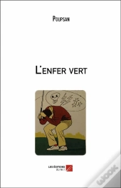 L'Enfer Vert