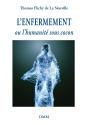 L'Enfermement : Ou L'Humanité Sous Cocon - Preview