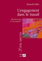 L'Engagement Dans Le Travail ; Qu'Est-Ce Que Le Vrai Boulot ? - Preview