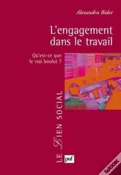 Capa do artigo L'Engagement Dans Le Travail ; Qu'Est-Ce Que Le Vrai Boulot ?