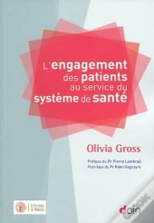 L'Engagement Des Patients Au Service Du Système De Santé