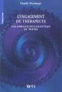 L'Engagement Du Therapeute ; Une Approche Psychanalytique Du Trauma - Preview