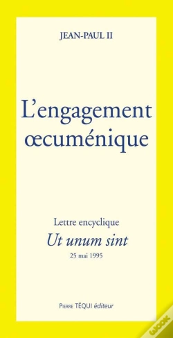 Capa do artigo L'Engagement Oecuménique - Ut Unum Sint : Lettre Encyclique Du 25 Mai 1995