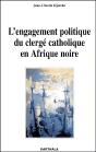 L'Engagement Politique Du Clergé Catholique En Afrique Noire - Preview