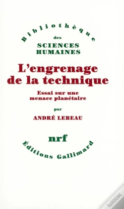 Capa do artigo L'Engrenage De La Technique ; Essai Sur Une Menace Planétaire