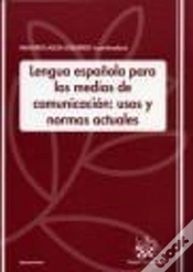 Capa do artigo Lengua Española Para Los Medios De Comunicación ; Usos Y Normas Actuales