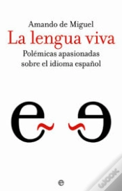Capa do artigo Lengua Viva Polemicas Apasionadas Sobre Idioma Español