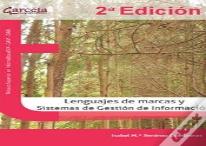 Lenguajes De Marcas Y Sistemas De Gestion De Informacion - 2ª Edicion