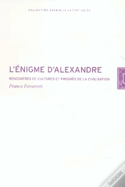 Capa do artigo L'Énigme D'Alexandre ; Recontre De Cultures Et Progrès De La Civilisation