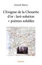 L'Enigme De La Chouette D'Or : Laré-Solution + Poèmes Solubles - Preview