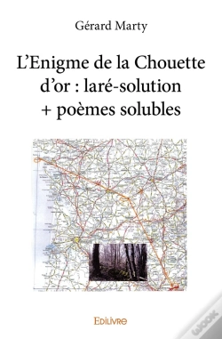 Capa do artigo L'Enigme De La Chouette D'Or : Laré-Solution + Poèmes Solubles