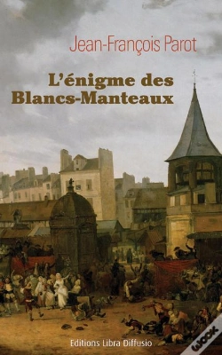 Capa do artigo L'Énigme Des Blancs-Manteaux