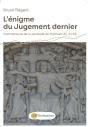 L'Énigme Du Jugement Dernier : Commentaire De La Parabole De Matthieu 25, 31-46 - Preview