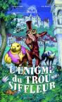L'Enigme Du Trou Siffleur - Preview