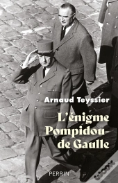 L'Énigme Pompidou-De Gaulle
