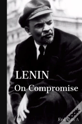 Lenin On Compromise
