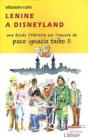 Lenine À Disneyland ; Une Étude Littéraire Sur L'Oeuvre De Paco Ignacio Taibo Ii - Preview