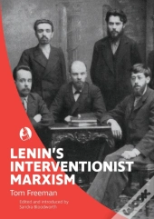 Lenin'S Interventionist Marxism