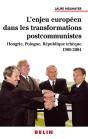 L'Enjeu Europeen Dans Les Transformations Postcommunistes - Hongrie  Pologne  Republique Tcheque 198 - Preview