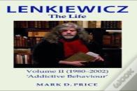 Lenkiewicz - The Life: Volume Ii (1980-2002)