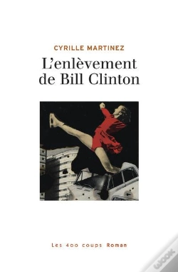 Capa do artigo L'Enlèvement De Bill Clinton
