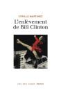 L'Enlèvement De Bill Clinton - Preview