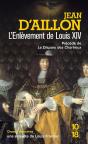 L'Enlèvement De Louis Xiv - Preview