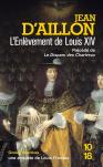 L'Enlèvement De Louis Xiv
