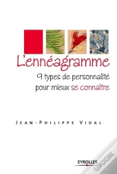 L'Enneagramme - 9 Types De Personnalite Pour Mieux Se Connaitre