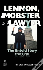 Capa do artigo Lennon, The Mobster & The Lawyer