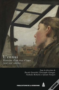 Capa do artigo L'Ennui ; Histoire D'Un État D'Âme (Xixe-Xxe Siècle)