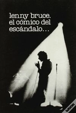 Capa do artigo Lenny Bruce, El Cómico Del Escándalo