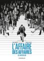 L'Enquête Clearstream ; L'Affaire Des Affaires ; Intégrale - Preview