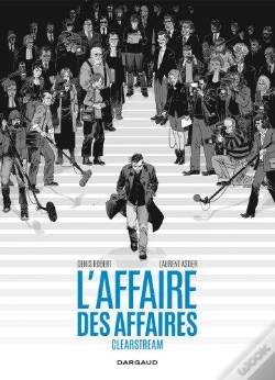 Capa do artigo L'Enquête Clearstream ; L'Affaire Des Affaires ; Intégrale