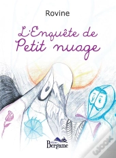 L'Enquete De Petit Nuage