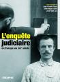 L'Enquête Judiciaire En Europe Au Xixe Siècle - Preview